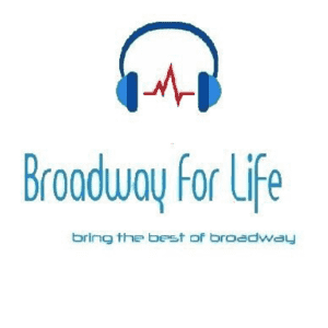 Broadway For Life