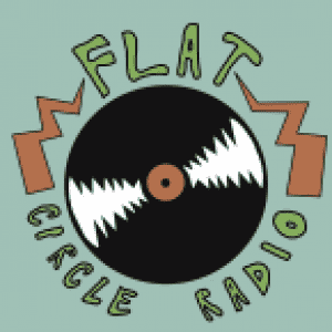 Flat Circle Radio