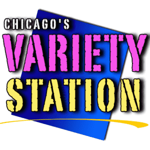 Chicago's Variety Station