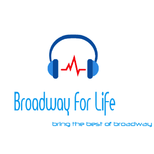 Broadway For Life