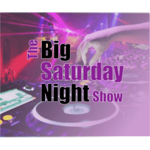 The Big Saturday Night Show