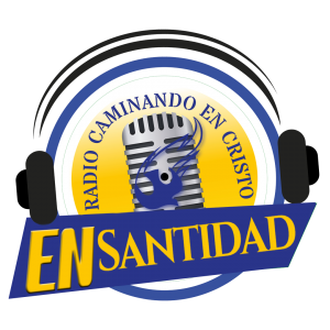 RADIO CAMINANDO EN CRISTO EN SANTIDAD