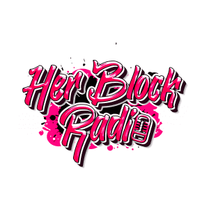 Her Block Radio