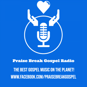 Praise Break Gospel Radio