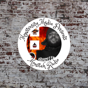 Monstrosity Media Presents Monstah Radio