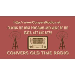Conyers Old Time Radio