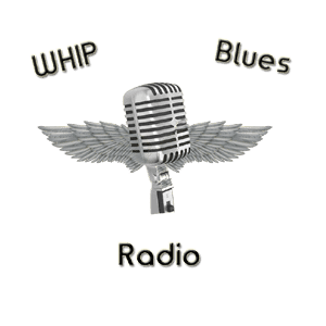 WHIP Blues Radio