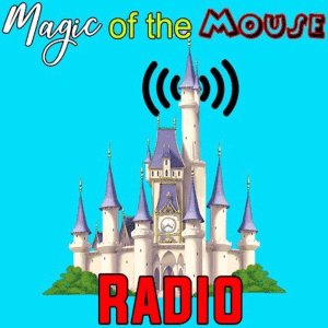 Magic of the Mouse Radio - Disney’s Best