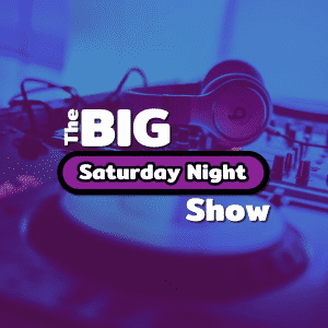 The Big Saturday Night Show