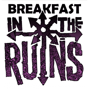 BITR Breakfast in the Ruins Radio