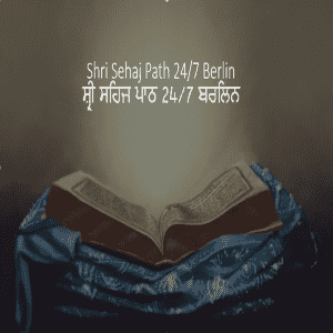 Shri Sehaj Path 24/7 Berlin