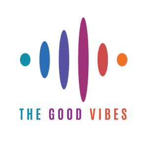 The Good Vibes