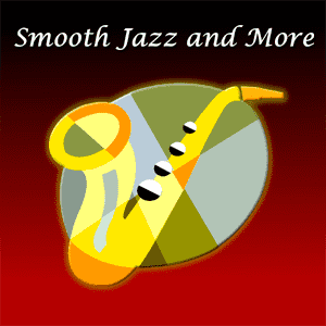 Smooth Jazz and More