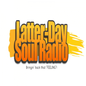 LATTER-DAY SOUL RADIO