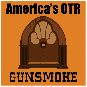 America's OTR - 24/7 Gunsmoke