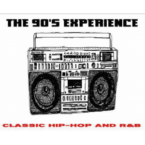THE 90's EXPERIENCE - CLASSIC HIP-HOP AND R&B