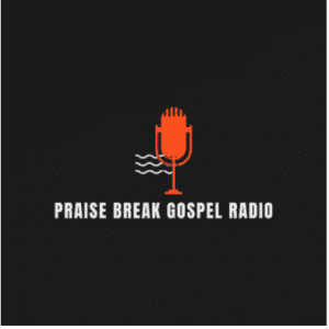 Praise Break Gospel Radio