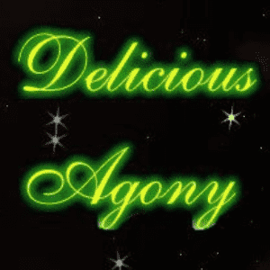 Delicious Agony