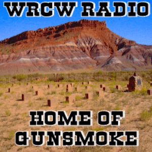 WRCW RADIO - Home Of Gunsmoke