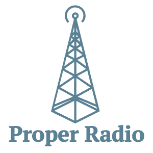 Proper Radio