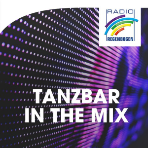Radio Regenbogen Tanzbar in the Mix