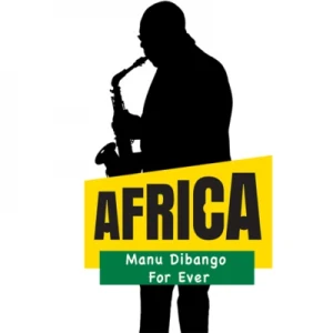 Africa Radio Manu Dibango Forever