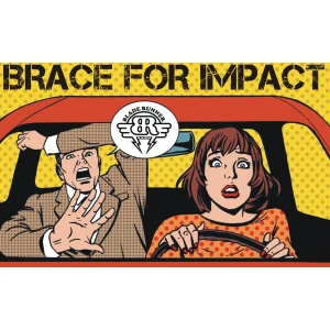 BRACE FOR IMPACT