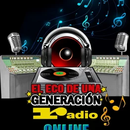 El Eco De Una Generacion Radio FM Stereo Online