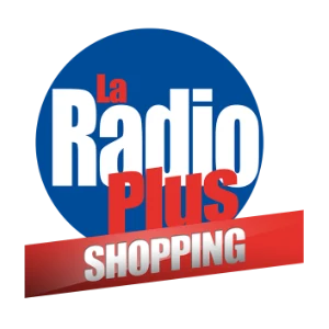 La Radio Plus - Shopping