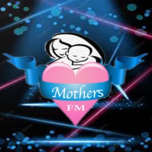 Mothers FM
