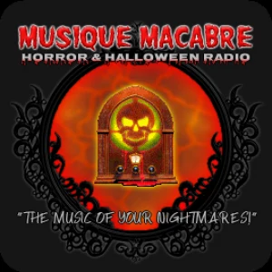 Musique Macabre - Horror & Halloween Radio