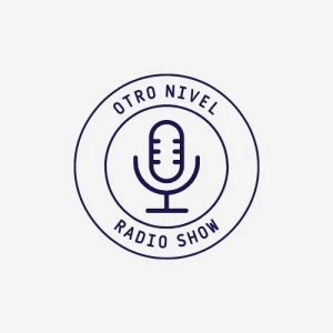 Otro Nivel Radio Show