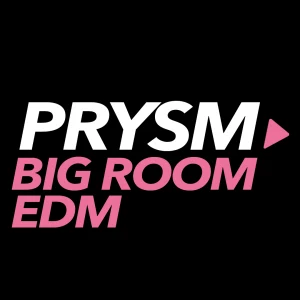 Prysm Big Room EDM