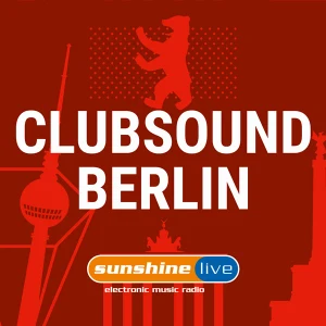 sunshine live - Clubsound Berlin