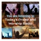 Today's Praise and Worship Radio