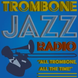 Trombone Jazz Radio