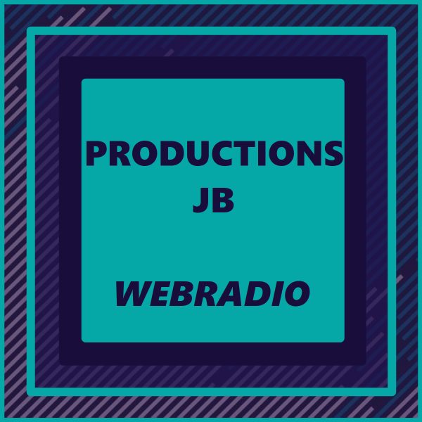 Productions JB Webradio